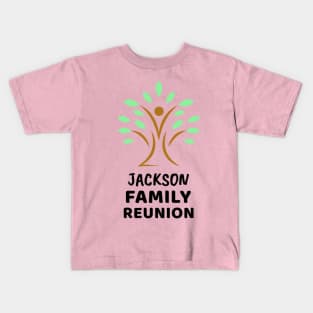 Jackson Family Reunion Design Kids T-Shirt